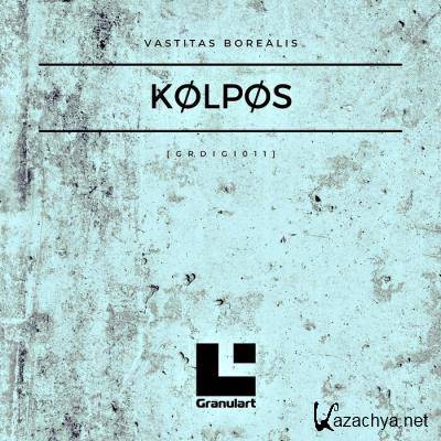 Kolpos - Vastitas Borealis (2021)