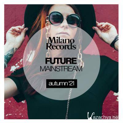 Future Mainstream Autumn '21 (2021)