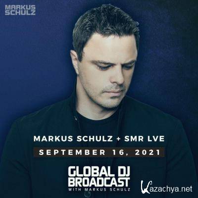 Markus Schulz & SMR LVE - Global DJ Broadcast (2021-09-16)