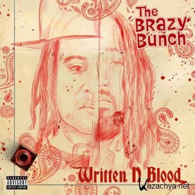 The Brazy Bunch (A-Wax & King Iso) - Written In Blood (2021)
