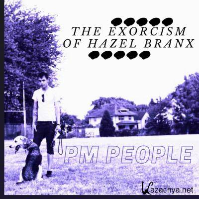 (pm people) - The Exorcism Of Hazel Branx (Octiive) (2021)