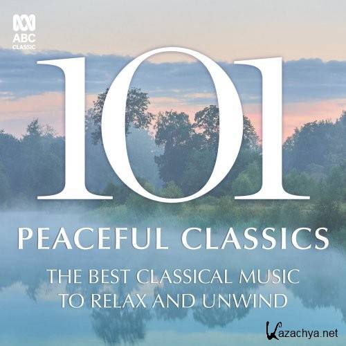 101 Peaceful Classics (2021)