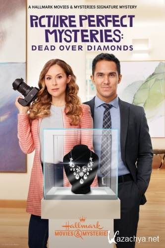 Тайна "Идеальной картинки": смертельные бриллианты / Dead Over Diamonds: Picture Perfect Mysteries (2020) WEB-DLRip