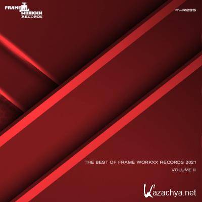 Best Of Frame Workxx Records 2021 Volume II (2021)