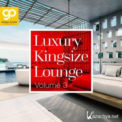 Luxury Kingsize Lounge, Vol. 3 (2021)
