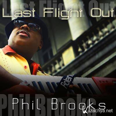 Phillip Brooks - Last Flight Out (2021)