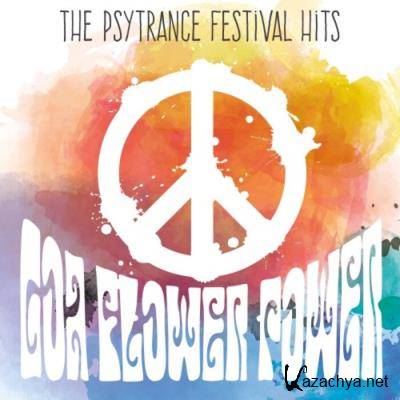 Goa Flower Power 58: The Psytrance Festival Hits (2021)
