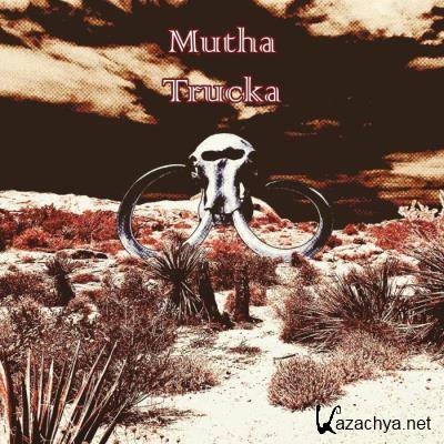 Mutha Trucka - Mutha Trucka (2021)