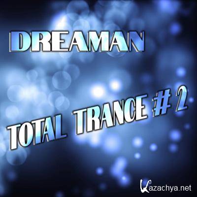 Dreaman - Total Trance #2 (2021)