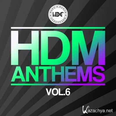 Hard Dance Coalition - HDM Anthems, Vol. 6 (2021)