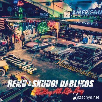 Remu & Skuugi Darlings - Rocking All The Life Long (2021)