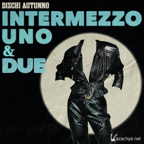 VA - Intermezzo Uno & Due [2 CD] (2021)