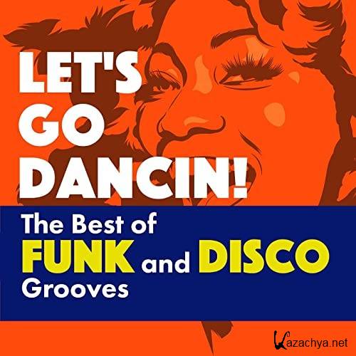 VA - Let's Go Dancin! The Best of Funk and Disco Grooves (2021)