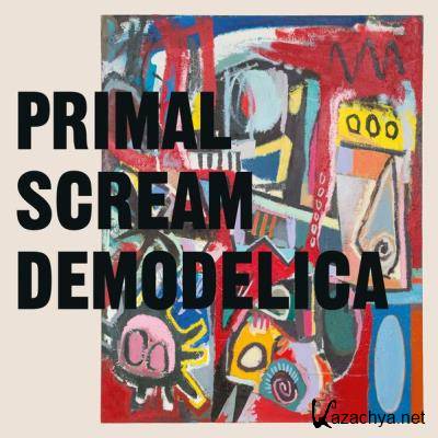 Primal Scream - Demodelica (2021)