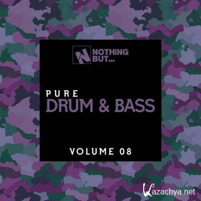 Nothing But... Pure Drum & Bass, Vol. 08 (2021)