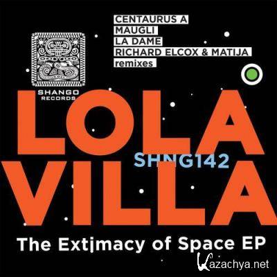 Lola Villa - The Extimacy Of Space EP (2021)