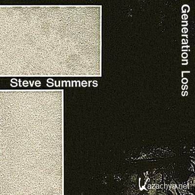 Steve Summers - Generation Loss (2021)
