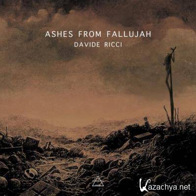 Davide Ricci - Ashes From Fallujah (2021)