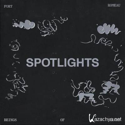 Fort Romeau - Spotlights (2021)