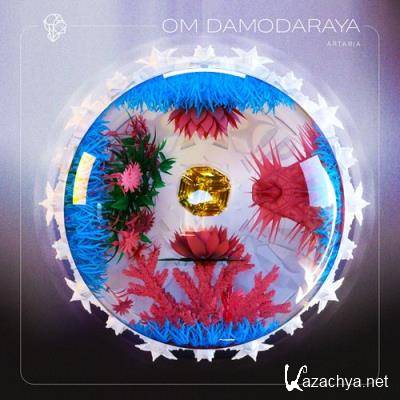 Artaria - Om Damodaraya (2021)