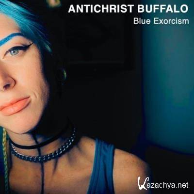 Antichrist Buffalo feat. Da Funkasta - Blue Exorcism (2021)