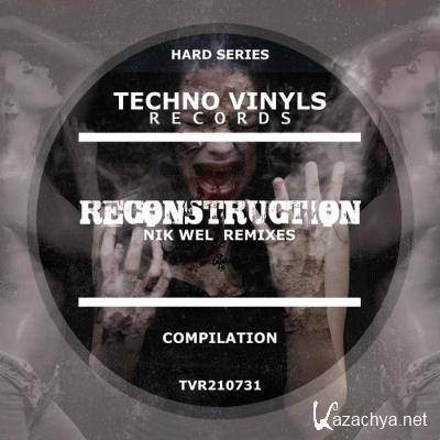 Reconstruction (Nik Wel Remixes) (2021)