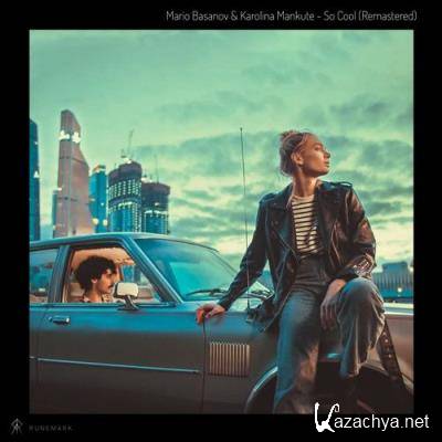 Mario Basanov, Karolina Mankute - So Cool (Remastered) (2021)