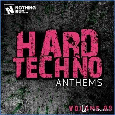 Nothing But... Hard Techno Anthems, Vol. 09 (2021)