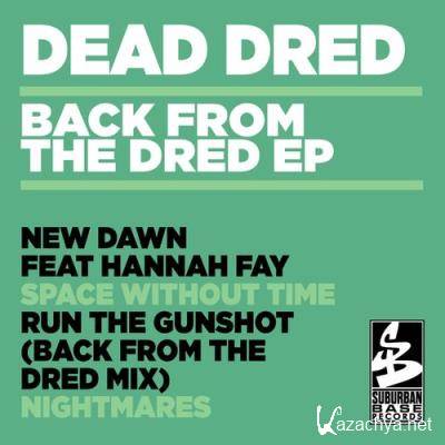 Dead Dred - Back From The Dred EP (2021)