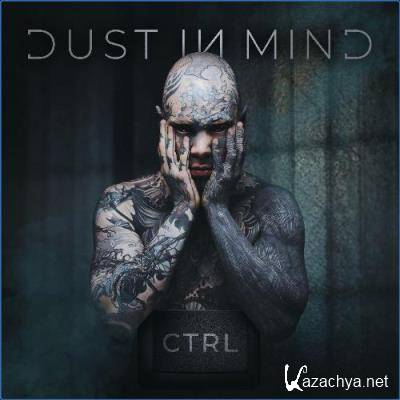 Dust in Mind - Ctrl (2021)