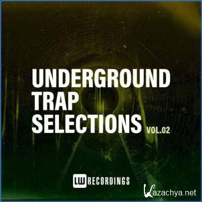 Underground Trap Selections, Vol. 02 (2021)