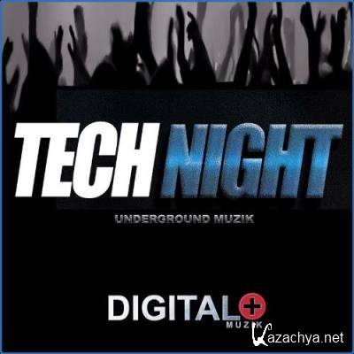Tech Night Underground Muzik (2021)