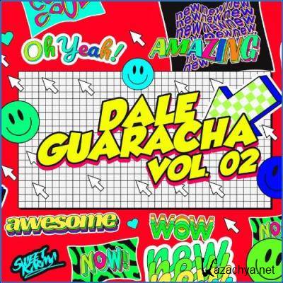 Dale Guaracha Vol. 2 (2021)