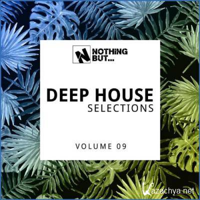 Nothing But... Deep House Selections, Vol. 09 (2021)