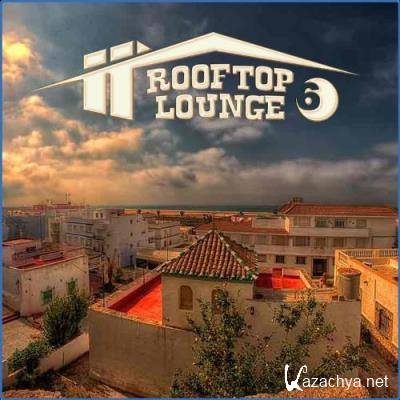 Rooftop Lounge, Vol.6 (BEST SELECTION OF LOUNGE & CHILL HOUSE TRACK) (2021)