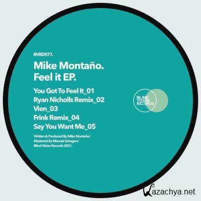 Mike Montano - Feel It Ep (2021)