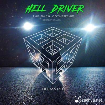 Hell Driver - The Dark Mothership (Edition Deluxe) (2021)