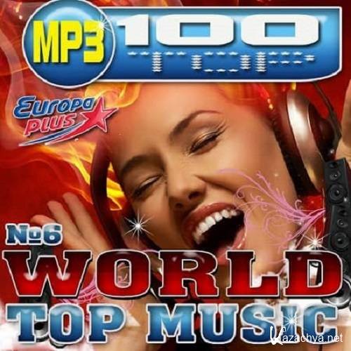 Europa Plus: World Top music 6 (2021)