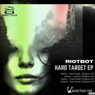 Riotbot - Hard Target EP (2021)