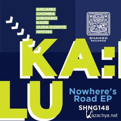 Ka:lu - Nowhere's Road EP (2021)
