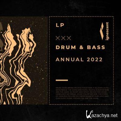 IGNESCENT Drum & Bass Annual 2022 (2021)