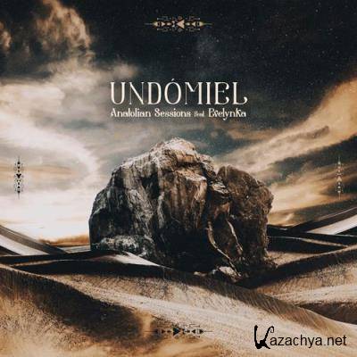 Evelynka & Anatolian Sessions - Undomiel (2021)
