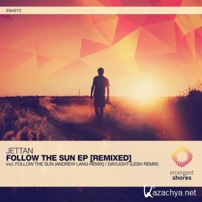 Jettan - Follow The Sun (The Remixes) (2021)