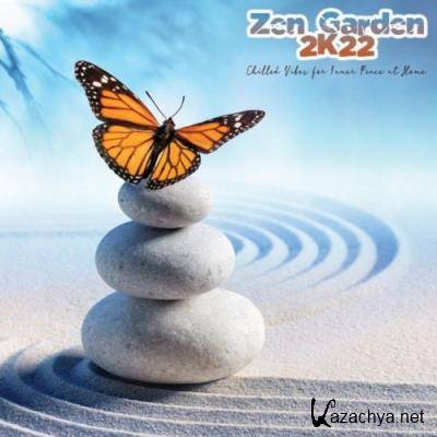 Zen Garden 2k22: Chilled Vibes for Inner Peace at Home (2021)