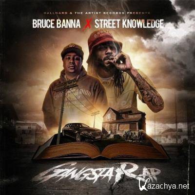 Bruce Banna & Street Knowledge - Gangsta Rap (2021)
