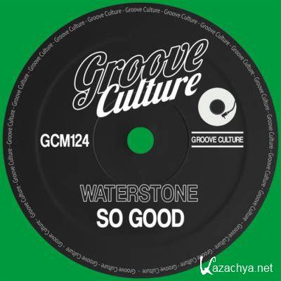 Waterstone - So Good (2021)