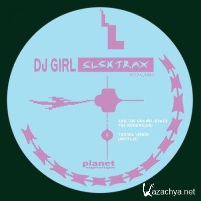 DJ Girl - SLSK Trax (2021)