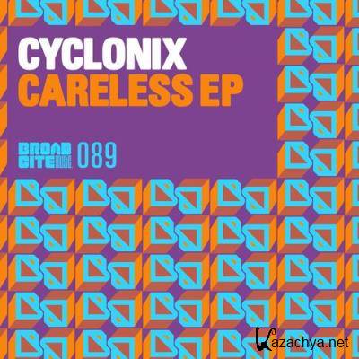 Cyclonix - Careless (2021)