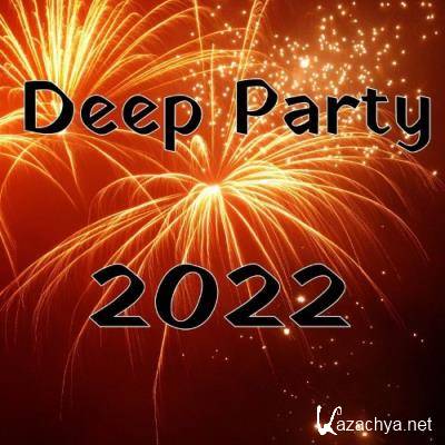 Deep Party 2022 (2021)