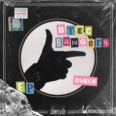 Duece - BTEC Bangers (2021)